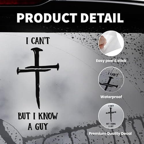 I Can't But I Know A Guy Car Decal - Christian Car Stickers and Decals - Window Decals for Vehicles - Stickers Cars and Truck Decal for Men, Woman, Christian - Sticker of Cars thumbnail 3