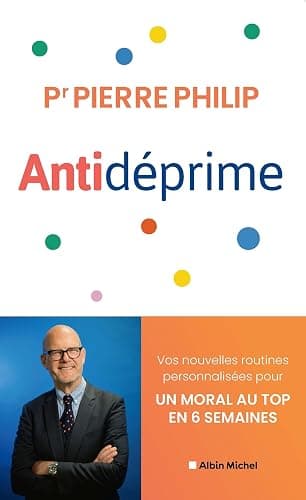 Antidéprime: Vos nouvelles routines personnalisées pour un moral au top en 6 semaines - Image 1