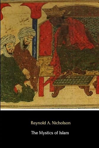 The Mystics of Islam (Illustrated) - Image 1