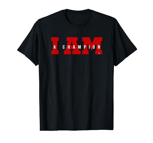 I AM A Champion T-Shirt - Image 1