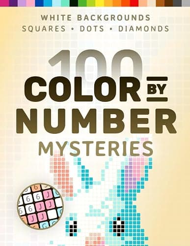 100 Color by Number Mysteries: White-Background Edition – A Coloring Book for Adults Relaxation and Wonder – Squares, Diamonds, Dots (Pixelcolorist Quest) - Image 1