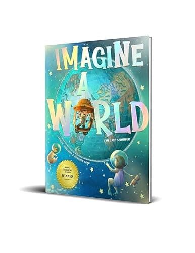 Imagine A World: Full of Wonder
