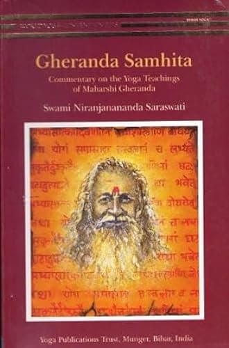 Gheranda Samhita -: Commentary on the Yoga Teachings of Maharshi Gheranda - Image 1