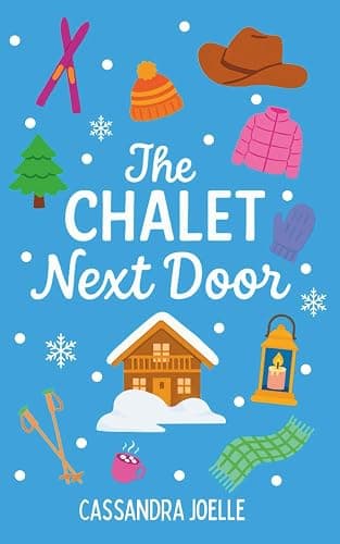 The Chalet Next Door: A No-Spice Christian Romcom - Image 1