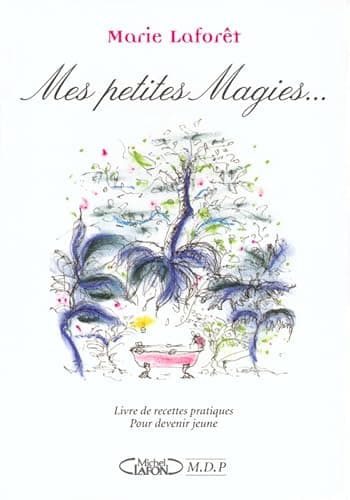 Mes petites magies : Livres de recettes pratiques pour devenir jeune - Image 1