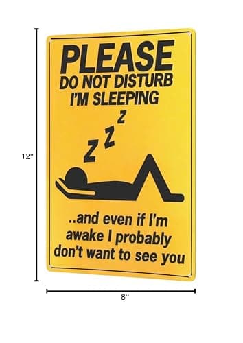 Treasure Gurus Funny Sleeping Do Not Disturb Metal 8x12 Sign Garage Wall Man Cave Decor Office Gag thumbnail 2