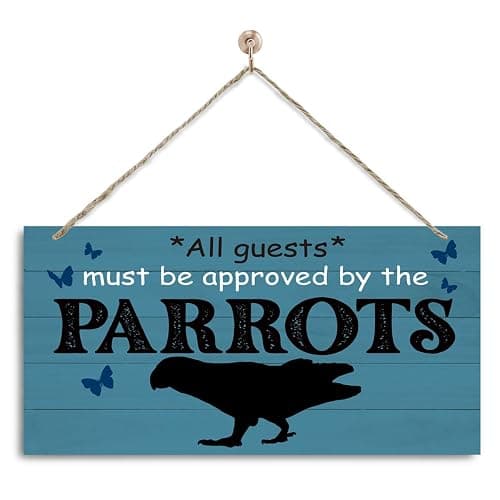 Parrots Sign, Novelty Door Sign, Decorative Wall Plaque, Parrots Home Decor, Welcome Decor for Front Door Porch Entryway, Pet Decoration, All Guests Must Be Approved By the Parrots sign - Image 1