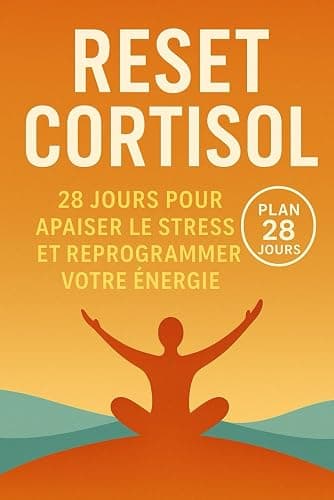 Réinitialiser le cortisol”: 28 jours pour apaiser le stress et reprogrammer ton énergie - Image 1