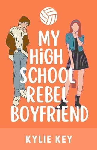 My High School Rebel Boyfriend: A Sweet YA & Teen Enemies to Lovers Romance (Boyfriend Series (River Valley High)) - Image 1
