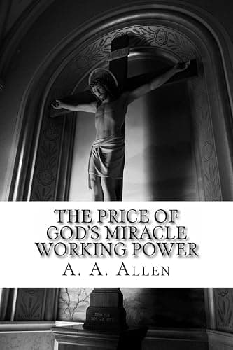 The Price of God's Miracle Working Power - Image 1