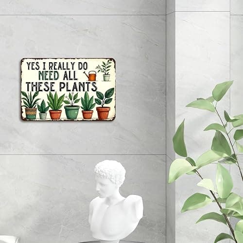 Vintage Gardening Plant Lover Gifts Garden Metal Tin Signs for Home Gardens Greenhouse Living Room Bedroom Yard Outdoor Decor Yes I Do Need All Thes Plants Sign thumbnail 4