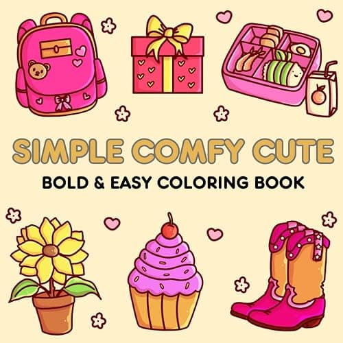SIMPLE COMFY CUTE: Bold & Easy Coloring Book - Image 1