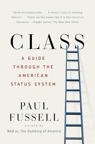 Class: A Guide Through the American Status System - Image 1