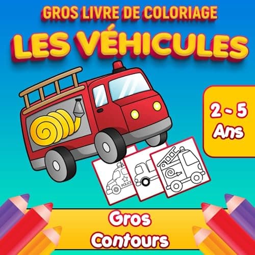 Gros LIvre de Coloriage Les Véhicules Gros Contours 2-5 Ans: Cahier à colorier bébés et enfants avec de grands motifs de voitures, camions, engins, pompiers, tracteurs, avions, motos... - Image 1
