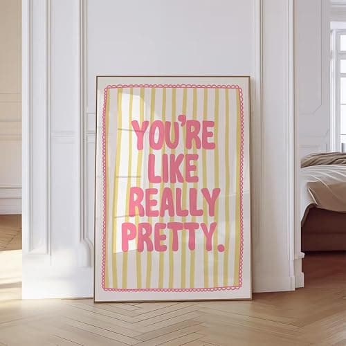 NATVVA You're Like Really Pretty Trendy Bathroom Wall Art Poster Yellow Pink Quote Prints Funky Canvas Painting For College Bathroom Dorm Room Decor Unframed - Image 1