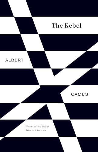 The Rebel: An Essay on Man in Revolt (Vintage International) - Image 1