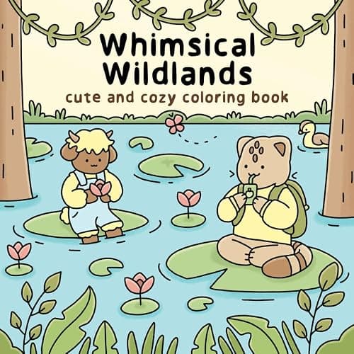 Whimsical Wildlands: Cute and Cozy Coloring Book for Teens and Adults - Image 1