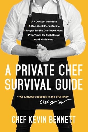 Private Chef Survival Guide
