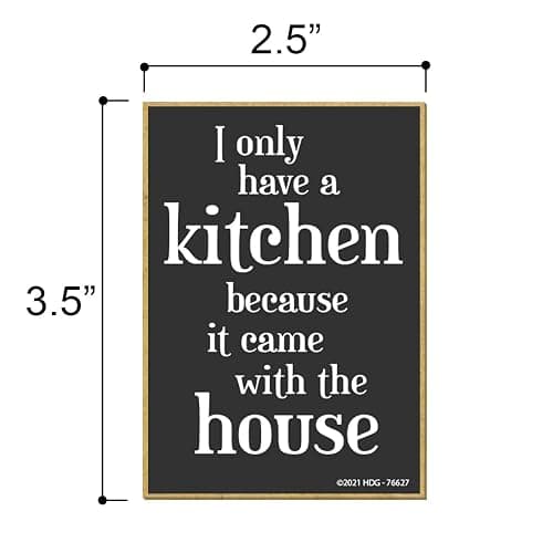 Honey Dew Gifts, I Only Have a Kitchen Because It Came with The House, Kitchen Fridge Magnets, Funny Fridge Door Magnet, 2.5 Inch by 3.5 Inch, 76627 thumbnail 2