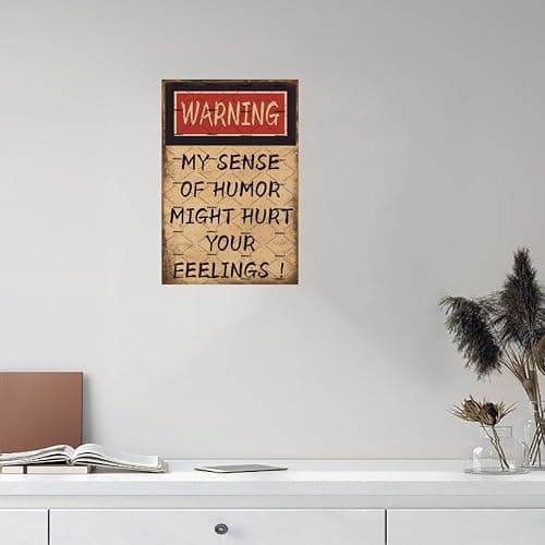 EMOHAT Funny Vintage Tin Sign Wall Decor Warning My Sense Of Humor Might Hurt Your Feelings Sarcastic Metal Signs Home Decor Bedroom Garage Cafes Bar Man Cave Office Wall Art Sign 8x12 Inch thumbnail 6