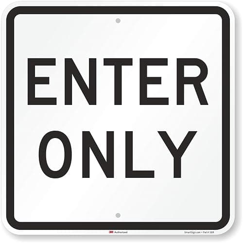 "Enter Only" Sign By SmartSign | 18" x 18" 3M Engineer Grade Reflective Aluminum - Image 1