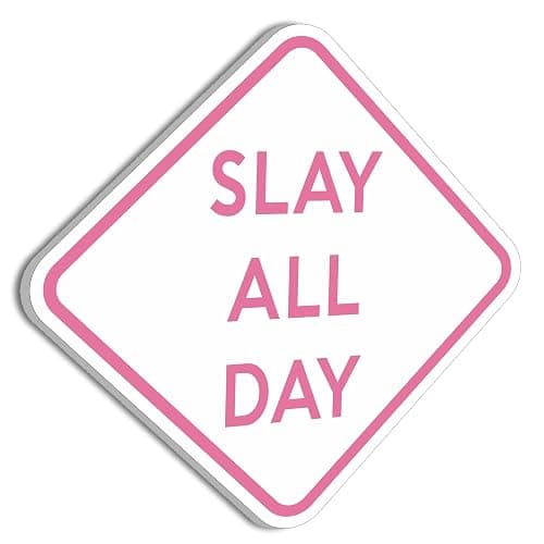 Preppy Room Decor, Slay All Day - Teen Girl Room Decor, 11" x 11" - Image 1