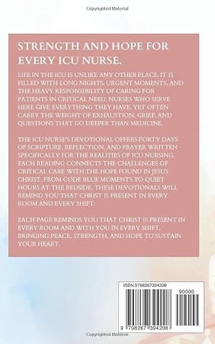 The ICU Nurse's Devotional: Daily Christian Devotions for ICU Nurses with Bible Verses, Prayers, and Spiritual Encouragement for Critical Care Nursing, Night Shift Strength, and Faith at the Bedside thumbnail 2