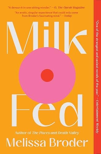 Milk Fed: A Novel - Image 1