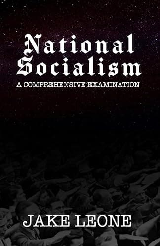 National Socialism: A Comprehensive Examination - Image 1
