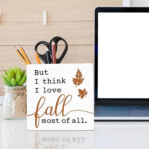 Fall Decor for Bedroom, Fall Decorations For Home Office, Autumn Sign, Fall Decorations, Fall Thanksgiving decorations, But I Think I Love Fall Most Of All Sign, Fall Desk Shelf Decor 5 X 5 Inch thumbnail 2