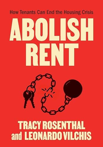 Abolish Rent: How Tenants Can End the Housing Crisis - Image 1