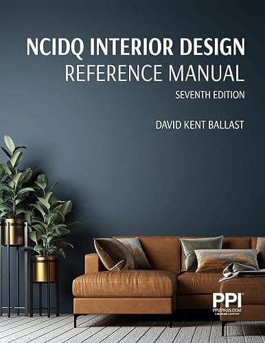 PPI NCIDQ Interior Design Reference Manual, Seventh Edition - Image 1