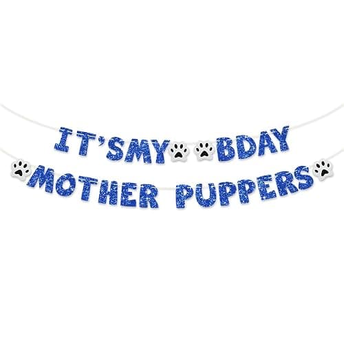 BEISHIDA blue It's My Bday Mother Puppers Banner - Cat/Dog Birthday Decorations, Party Supplies, Paw Party Bunting Sign, Puppy Dog Pennant Decor - Image 1