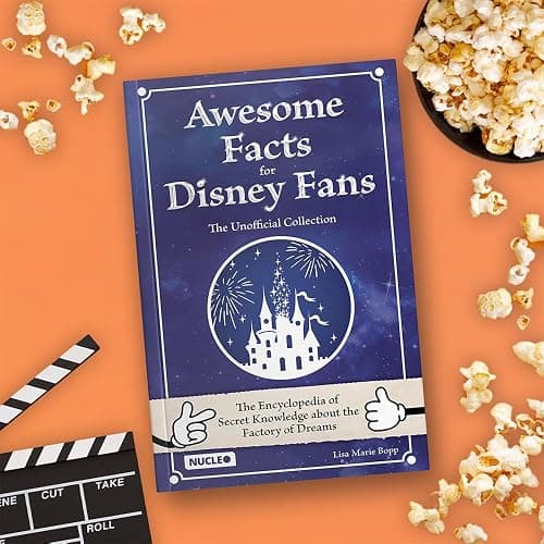 Awesome Facts for Disney Fans – The Unofficial Collection: The Encyclopedia of Secret Knowledge about the Factory of Dreams thumbnail 3