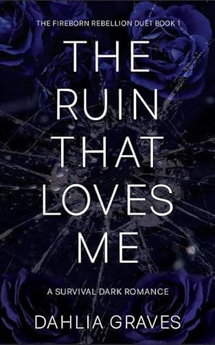 🌶️🌶️🌶️ The Ruin That Loves Me » Dark Romance - Image 1