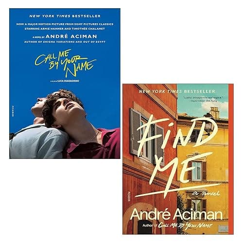 Call Me By Your Name Book Series 2 Books Collection Set By Andre Aciman (Call Me By Your Name: Andre Aciman, Find Me) - Image 1