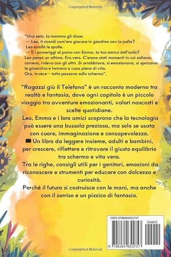 Ragazzi, giù il Telefono; Un'avventura senza Tecnologia Alla Scoperta Delle Emozioni: Età 6-11 anni;Un Racconto Vicino ai Pensieri dei Bambini;come Scoprire e Gestire le Emozioni Senza Internet thumbnail 2