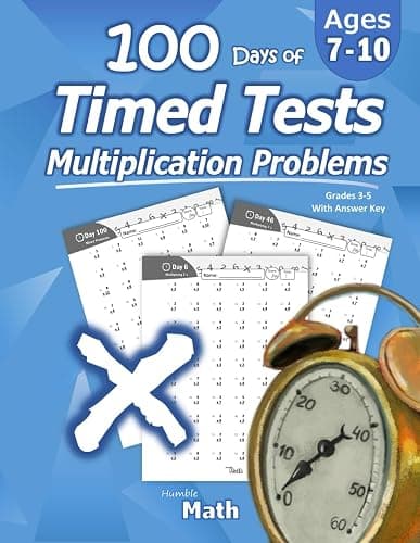 Humble Math - 100 Days of Timed Tests: Multiplication: Grades 3-5, Math Drills, Digits 0-12, Reproducible Practice Problems - Image 1