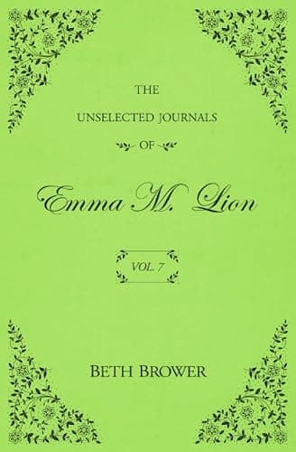 The Unselected Journals of Emma M. Lion Complete 7 Book Set thumbnail 8