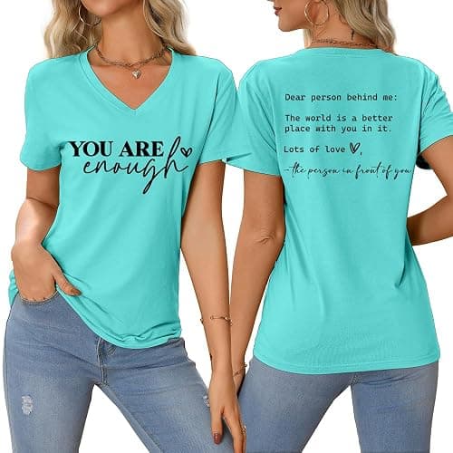 You are Enough Tshirt Women Dear Person Behind Me Letter Graphic Shirts Mental Health V Neck Short Sleeve Tops thumbnail 3