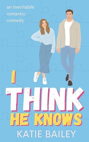 I Think He Knows: A Romantic Comedy (Donovan Family) - Image 1