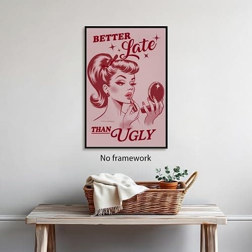 Vintage Feminist Pink Poster Better Late Than Ugly Inspirational Wall Art Retro Chic Girl Power Make Up Prints Decor for Confident Women Vanity Room Office Girly Bedroom 12x18inch Unframed thumbnail 5