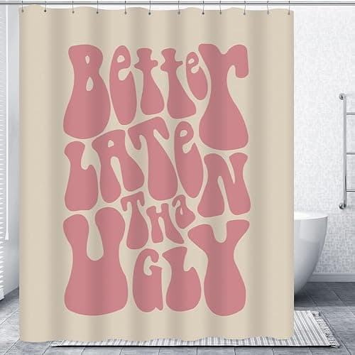ASTRAG Better Late Than Ugly Shower Curtain - Cute Shower Curtain Pink Bathroom Curtain Funky Aesthetic Decor Waterproof Fabric Bathtub Curtains Set with 12 Rustproof Hooks (Pink,W 72" x H 72") - Pink - 72"W x 72"L (Pack of 1) thumbnail 6