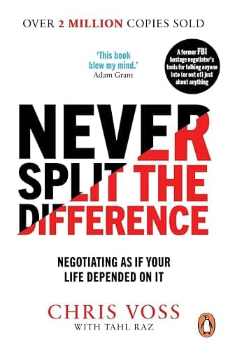Never Split the Difference: Negotiating as if Your Life Depended on It - Image 1