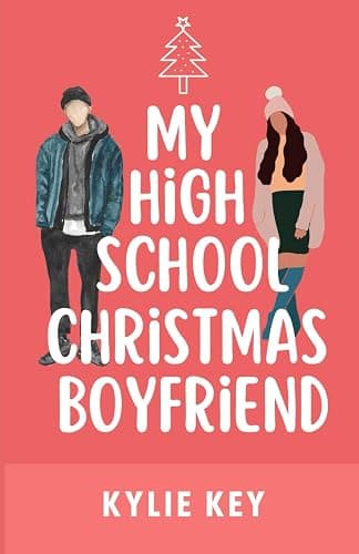 My High School Christmas Boyfriend: A Sweet YA & Teen Holiday Romance (Boyfriend Series (River Valley High)) - Image 1