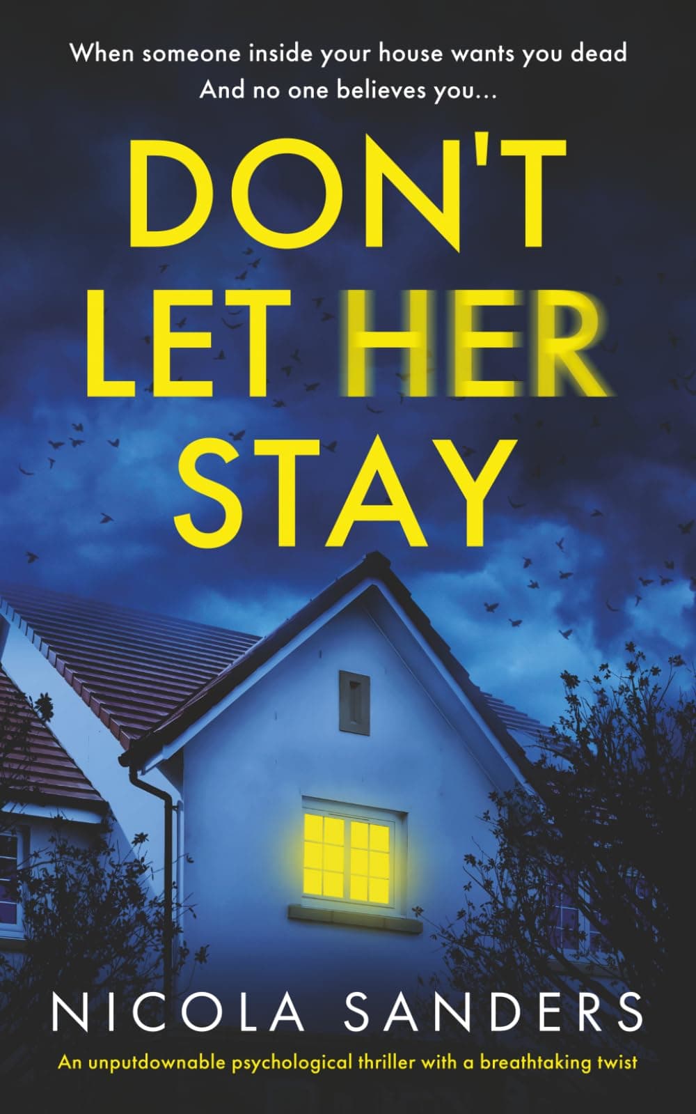 Don't Let Her Stay: An unputdownable psychological thriller with a breathtaking twist - Image 1