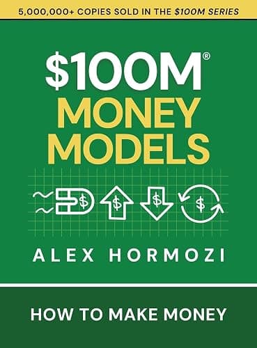 $100M Money Models: How To Make Money - Image 1