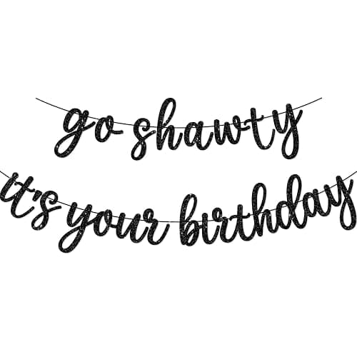 Go Shawty It's Your Birthday Banner, Hip Hop Birthday Party Decorations Supplies, Rap Theme Bday Bunting Sign, Pre-strung, Photo Props (Black) - Image 1
