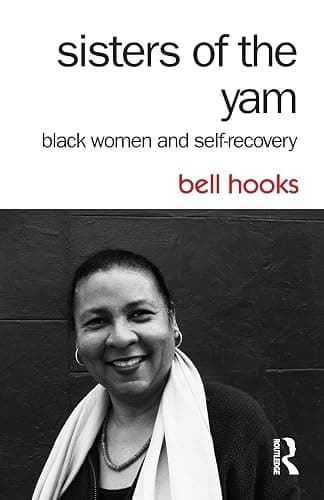 Sisters of the Yam: Black Women and Self-Recovery - Image 1