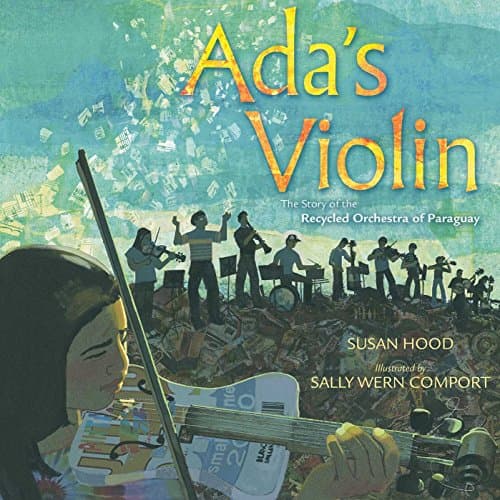 Ada's Violin: The Story of the Recycled Orchestra of Paraguay - Image 1